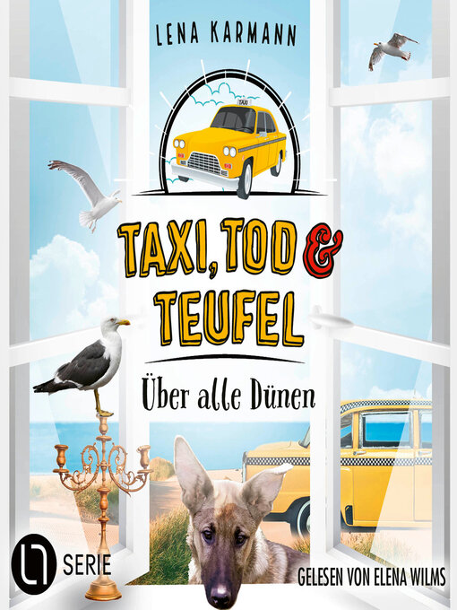 Title details for Über alle Dünen--Taxi, Tod und Teufel, Folge 13 (Ungekürzt) by Lena Karmann - Wait list